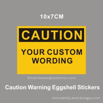 Custom Caution Warning Self Adhesive Eggshell Stickers&amp;labels 